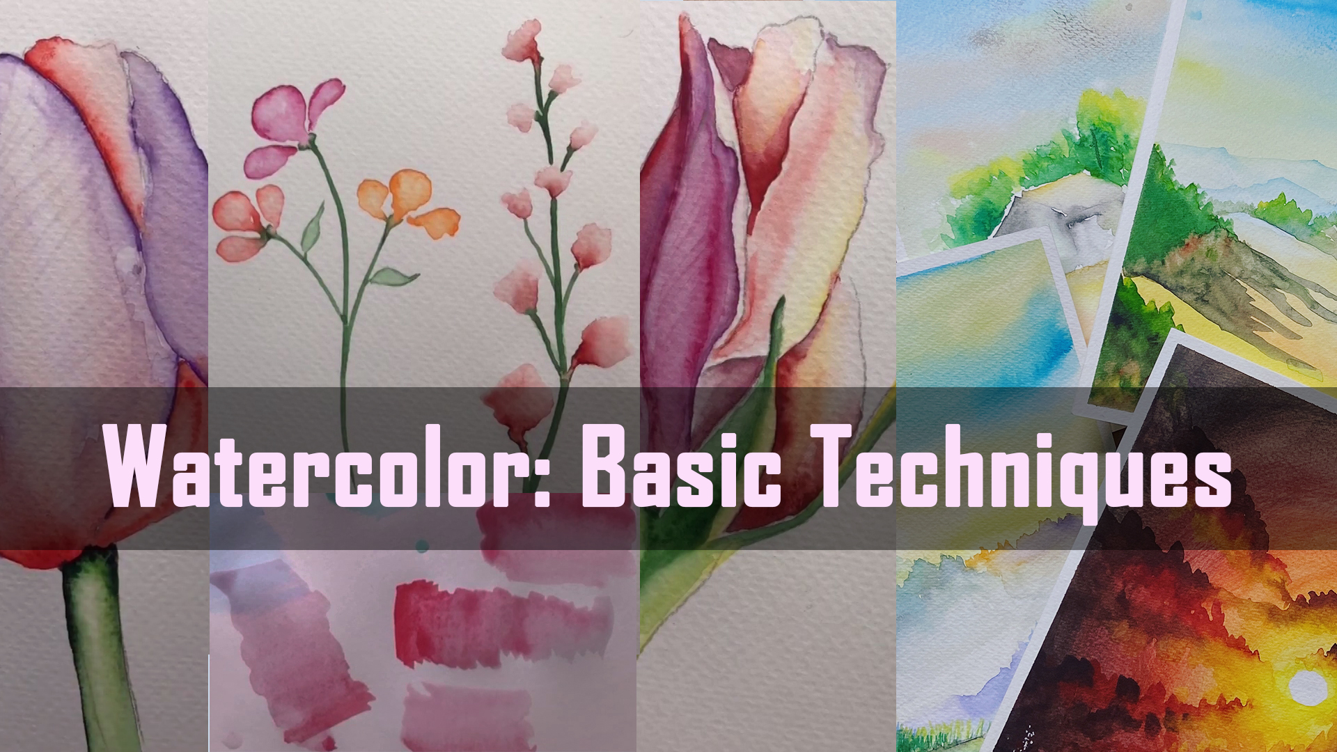 Watercolor: Learn Basic Techniques (Without Mentorship)