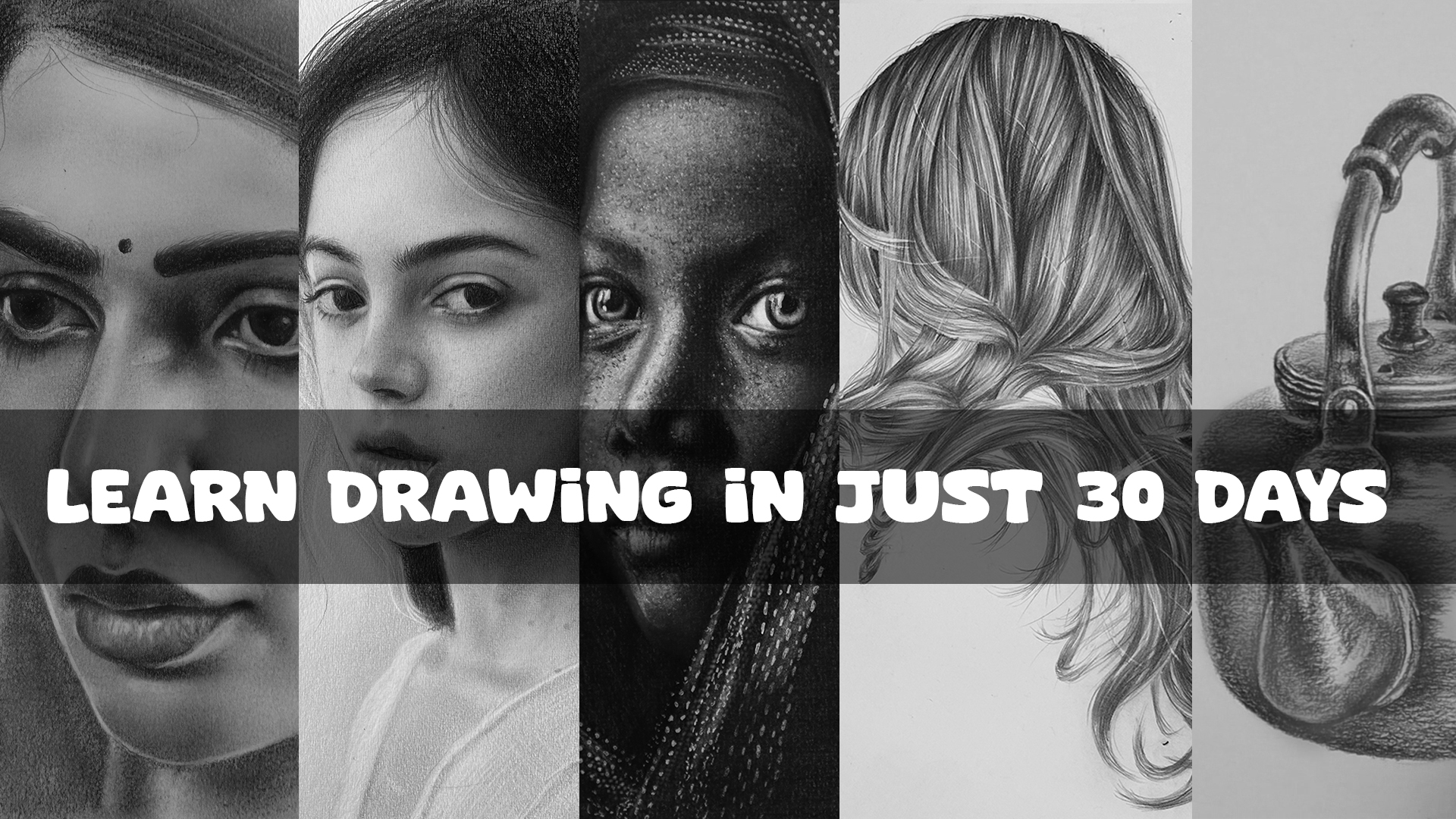 Learn Drawing in Just 30 Days – 30 Lessons